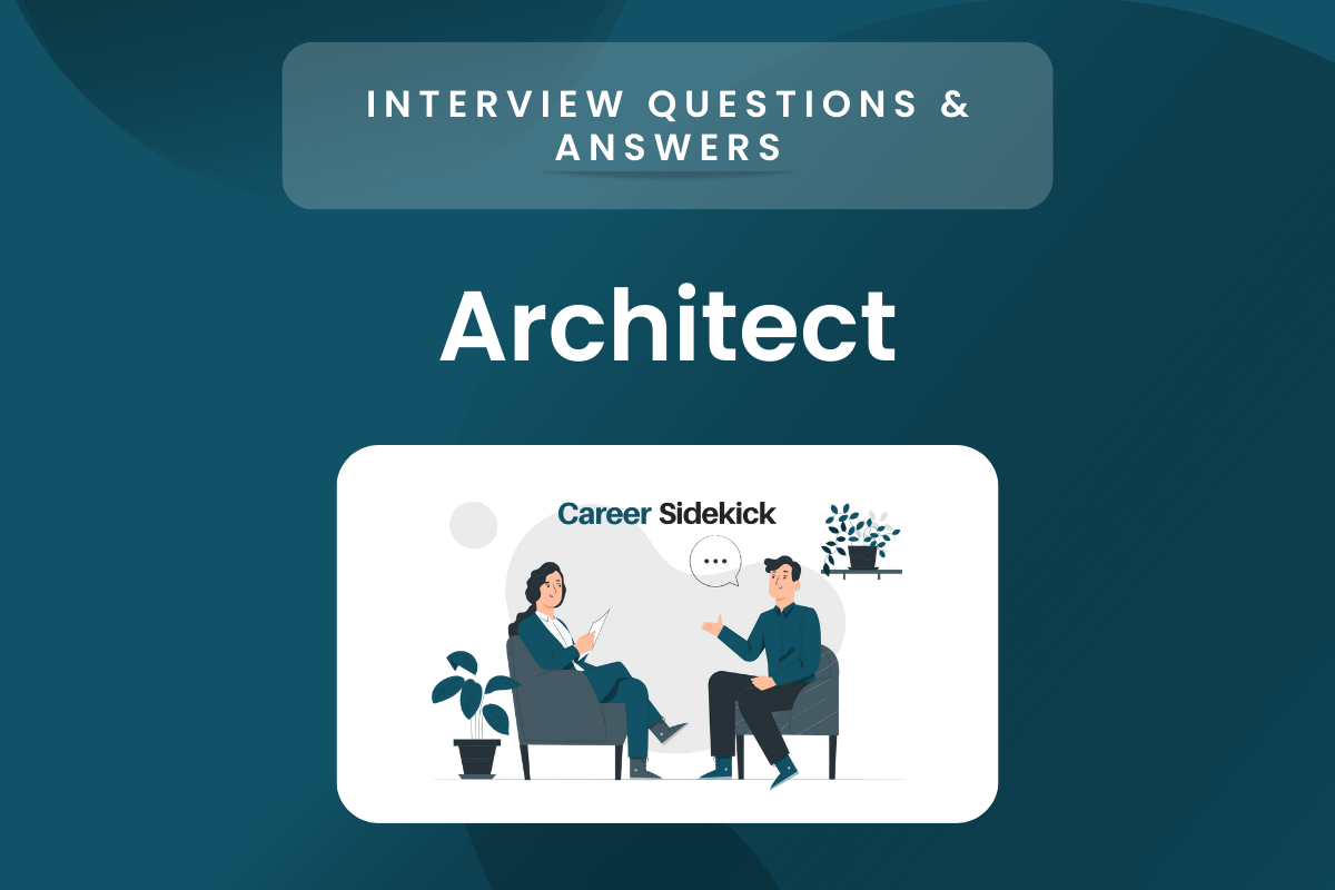 15 Most Common Architect Interview Questions and Answers Global