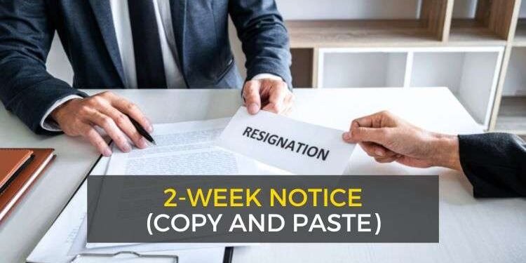 2 week notice copy and paste resignation letter