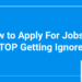 How to apply for jobs and get interviews!