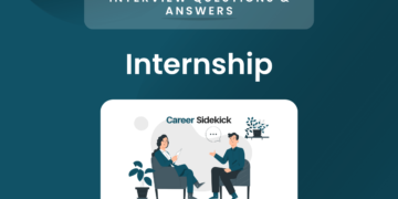 Top 15 Internship Interview Questions and answers – Career Sidekick