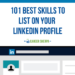 Skills to list on LinkedIn