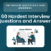 60 Hardest Interview Questions and Answers – Career Sidekick
