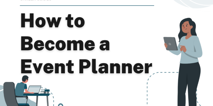 How to Become an Event Planner – Career Sidekick