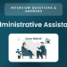 The Top 15 Administrative Interview Questions And Answers