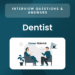 Top 15 Dentist Interview Questions & Answers – Career Sidekick