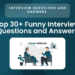 Top 30+ Funny Interview Questions and Answers – Career Sidekick