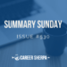 Summary Sunday Issue 530