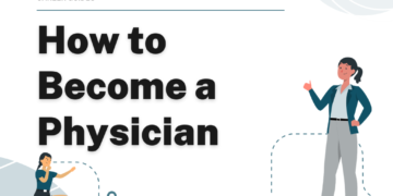 How to Become a Physician – Career Sidekick
