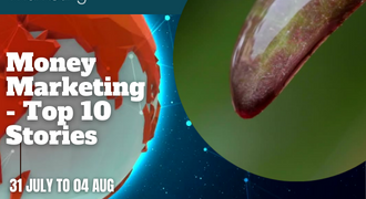 Money Marketing Weekly Wrap-Up – 31 July to 04 Aug