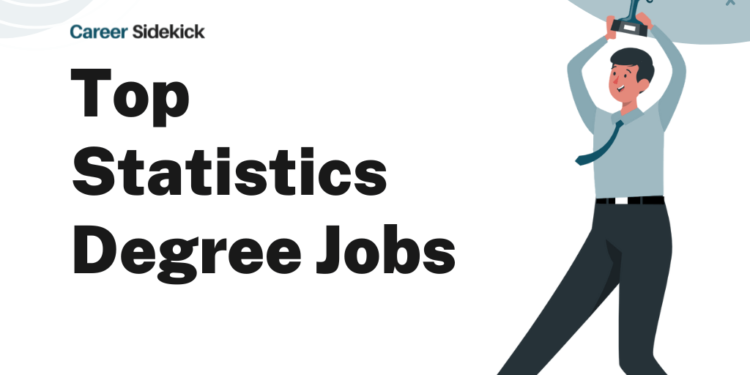 Top 15 Statistics Degree Jobs – Career Sidekick