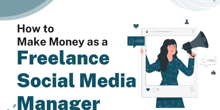 How to Make Money as a Freelance Social Media Manager – Career Sidekick