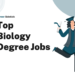 Top 15 Biology Degree Jobs – Career Sidekick
