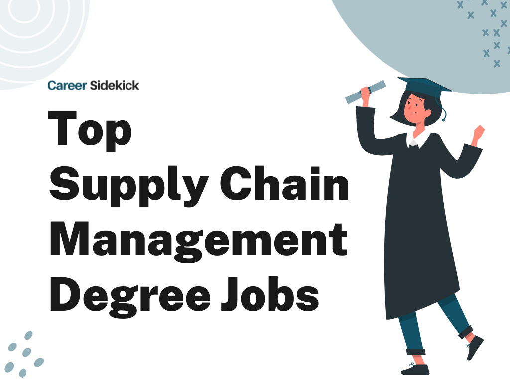 Top 15 Supply Chain Management Degree Jobs Career Sidekick Global