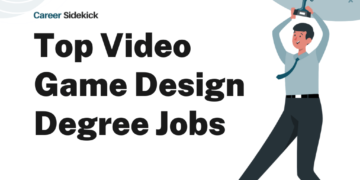 Top 15 Video Game Design Degree Jobs – Career Sidekick