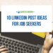 Job seeker setting reminder to post on LinkedIn