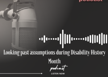 Podcast: Looking past assumptions during Disability History Month
