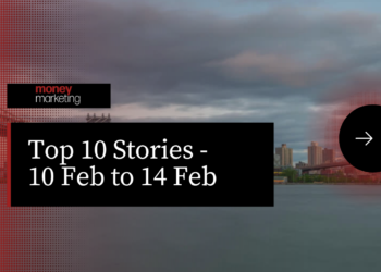 Money Marketing Weekly Wrap-Up – 10 Feb to 14 Feb