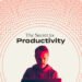 The Secret to Productivity (Step by Step)