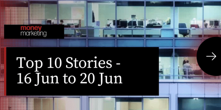 Money Marketing Weekly Wrap-Up – 16 Jun to 20 Jun