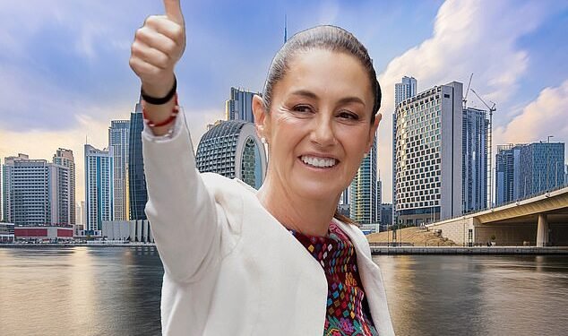 Growth: Mexican president Claudia Sheinbaum and, behind, Dubai’s mighty skyscrapers