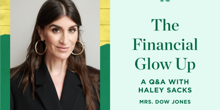 Haley Sacks (Mrs. Dow Jones): Take Care of Future You So Present You Can 'Vibe'