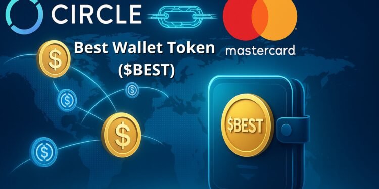 Circle and Mastercard Push USDC Worldwide – Best Wallet Token Could Be the Real Winner