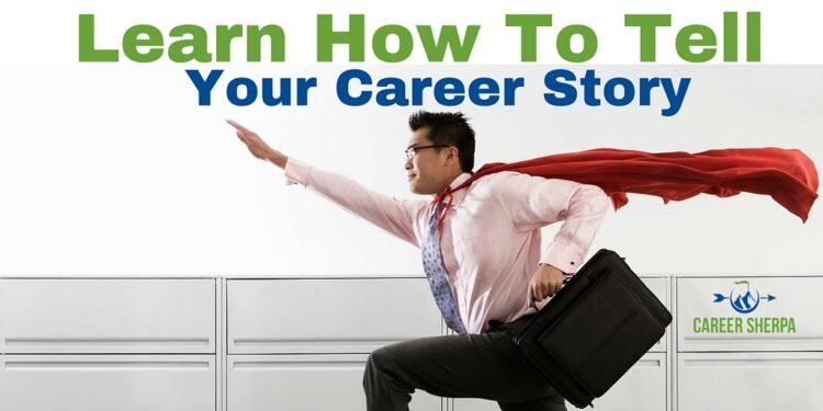 Tell Your Career Story
