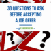 The best questions to ask before accepting a job