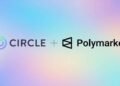 Circle partners with Polymarket to enhance prediction market settlement