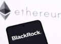 BlackRock launches staked Ethereum ETF, expanding crypto product lineup