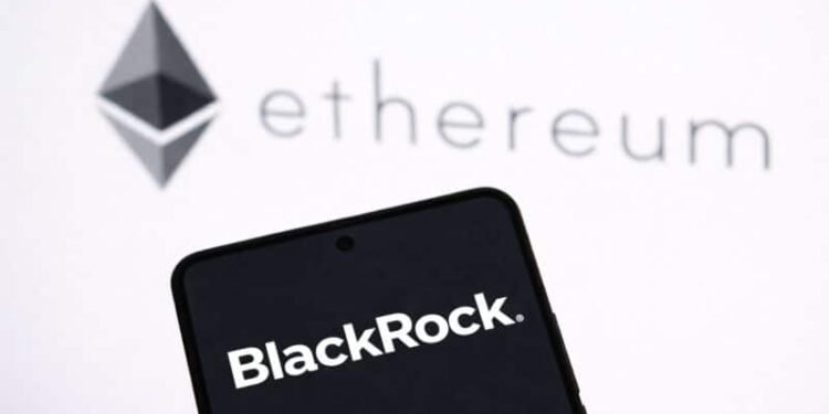 BlackRock launches staked Ethereum ETF, expanding crypto product lineup