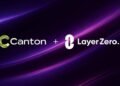 LayerZero expands into Canton linking Wall Street tokenization rails with public chains