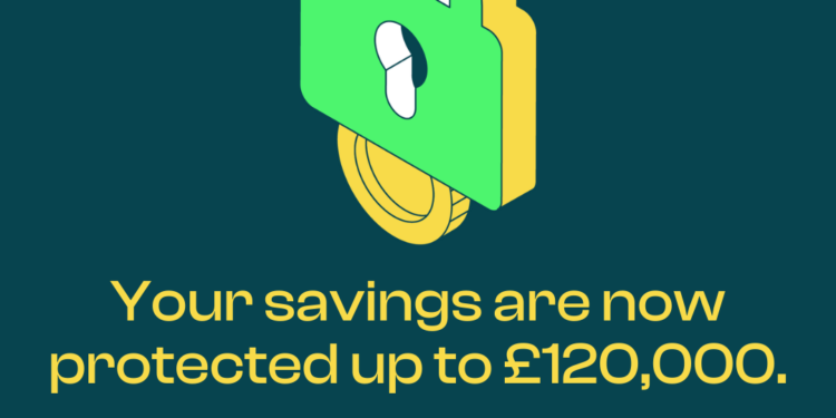 Your savings are now protected up to £120,000 – what the new FSCS limit means for you 