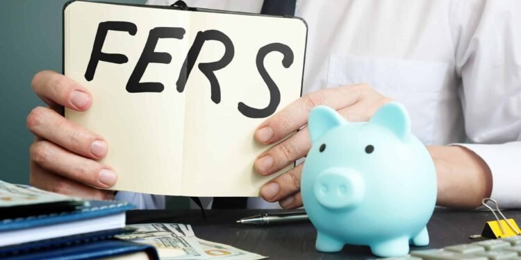 FERS - Federal Employees Retirement System