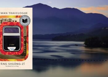 ‘Taiwan Travelogue’ Is the First Mandarin Language Novel to Win the Booker—Here's More Taiwanese Literature You Should Read
